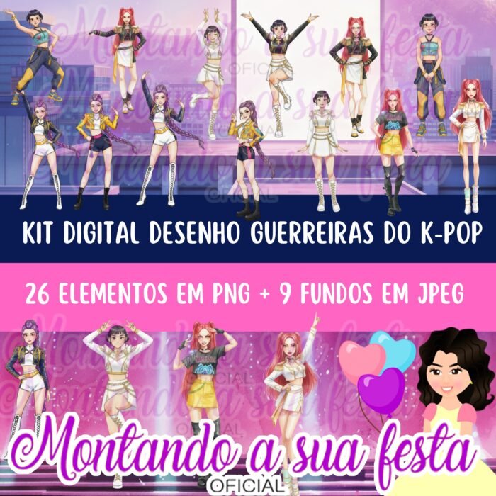 Kit Digital Desenho Guerreiras do K-Pop – Montando a Sua Festa Oficial